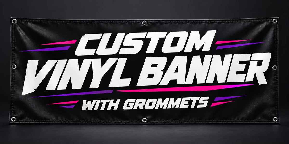 Custom Banner Sized To Fit Your Needs!