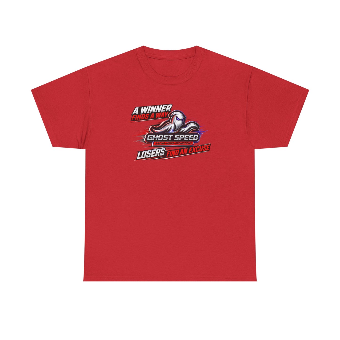Winner Finds a Way, Losers find an excuse T SHIRT