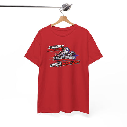 Winner Finds a Way, Losers find an excuse T SHIRT